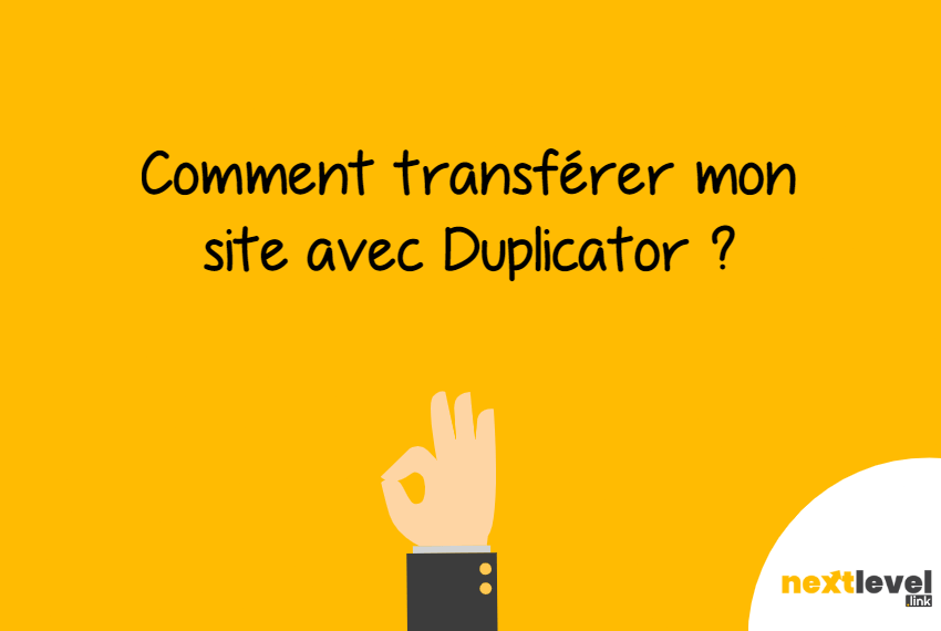 transfert site nextlevel avec duplicator