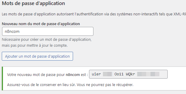 mot de passe application WordPress pour pouvoir interagir avec l'api rest et automatiser WordPress